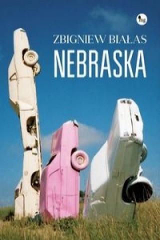 Knjiga Nebraska Białas Zbigniew
