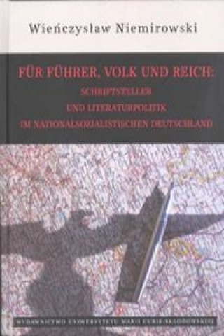 Könyv Für Führer Volk und Reich Niemirowski Wieńczysław