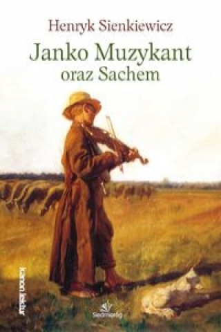 Книга Janko Muzykant oraz Sachem Sienkiewicz Henryk