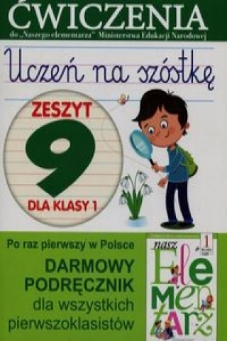 Kniha Uczeń na szóstkę Zeszyt 9 dla klasy 1 Wiśniewska Anna