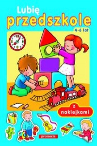 Book Lubię przedszkole 4-6 lat Bolanowska Tamara