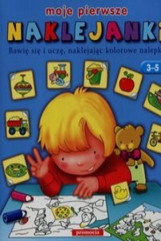 Könyv Moje pierwsze naklejanki Naklejanki Langowska-Bałys Mariola