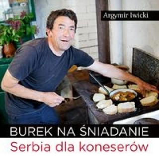 Книга Burek na śniadanie Iwicki Argymir
