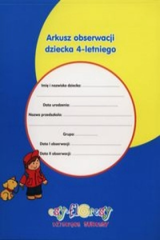 Book Arkusz obserwacji dziecka 4-letniego Sztranowicz Maria