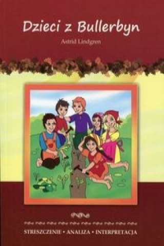 Книга Dzieci z Bullerbyn Astrid Lindgren 