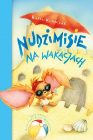 Könyv Nudzimisie na wakacjach Klimczak Rafał