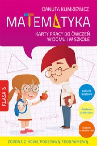 Kniha Matematyka 3 Karty pracy do ćwiczeń w domu i w szkole Klimkiewicz Danuta