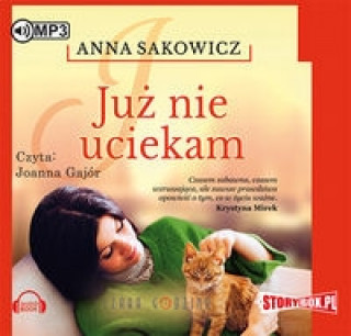 Audio Już nie uciekam Sakowicz Anna