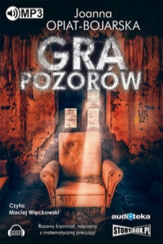 Аудио Gra pozorów Opiat-Bojarska Joanna