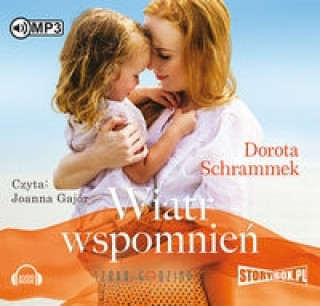 Аудио Wiatr wspomnień Schrammek Dorota