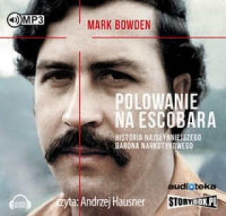 Hanganyagok Polowanie na Escobara Bowden Mark