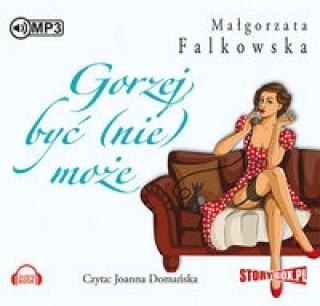 Книга Gorzej być (nie) może Falkowska Małgorzata