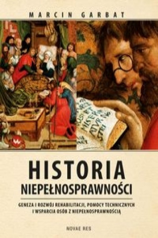 Könyv Historia niepełnosprawności Garbat Marcin