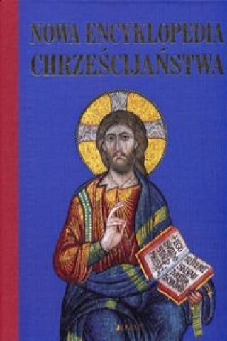 Kniha Nowa encyklopedia chrześcijaństwa 