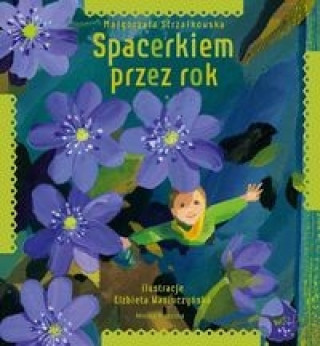 Kniha Spacerkiem przez rok Strzałkowska Małgorzata