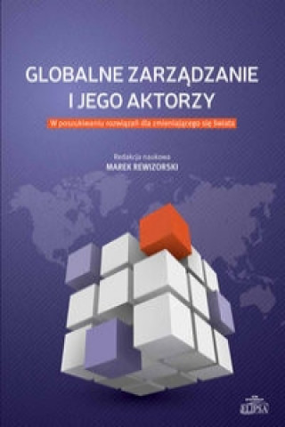 Libro Globalne zarządzanie i jego aktorzy 