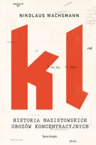 Kniha Historia nazistowskich obozów koncentracyjnych Wachsmann Nikolaus