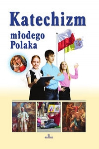 Carte Katechizm młodego Polaka Kosińska Beata