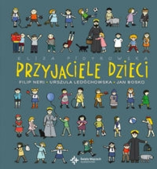 Buch Przyjaciele dzieci Piotrowska Eliza