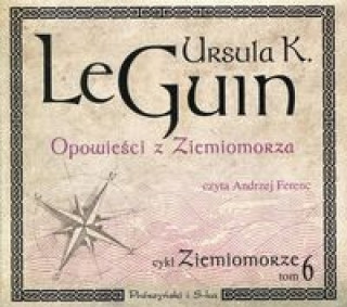 Audio Opowieści z Ziemiomorza Ziemiomorze Tom 6 Le Guin Ursula K.