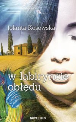 Book W labiryncie obłędu Kosowska Jolanta