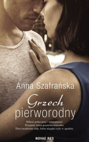 Könyv Grzech pierworodny Szafrańska Anna
