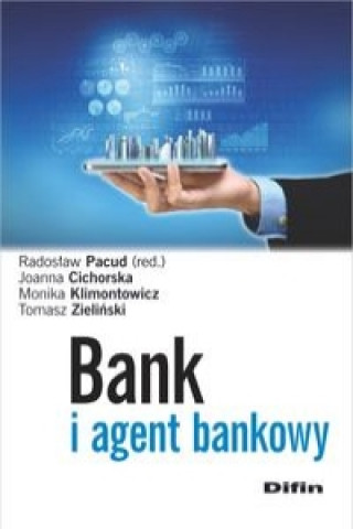 Kniha Bank i agent bankowy Pacud Radosław