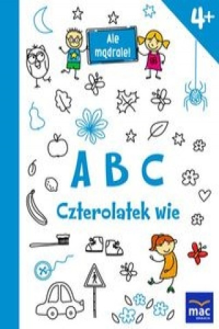Книга ABC Czterolatek wie 
