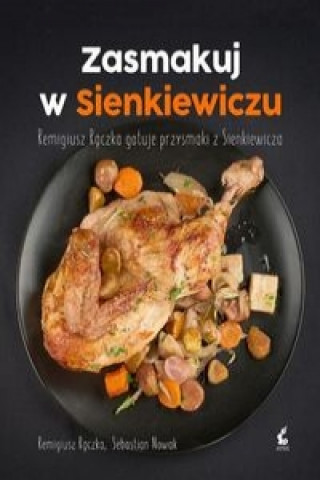 Kniha Zasmakuj w Sienkiewiczu Sebastian Nowak