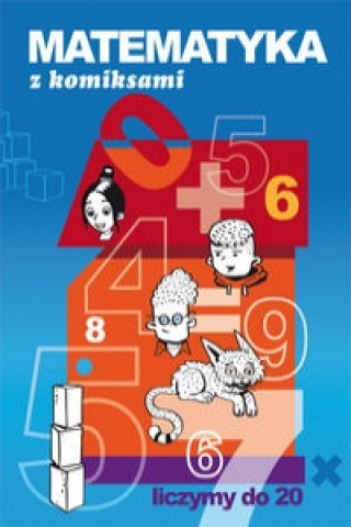 Kniha Matematyka z komiksami Liczymy do 20 Guzowska Beata