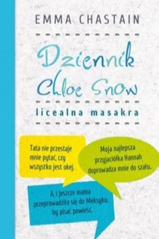 Книга Dziennik Chloe Snow Licealna masakra Chastain Emma