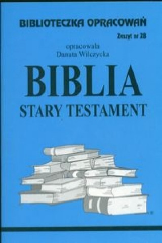 Knjiga Biblioteczka Opracowań Biblia Stary Testament Wilczycka Danuta