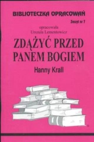 Book Biblioteczka Opracowań Zdążyć przed Panem Bogiem Hanny Krall Lementowicz Urszula