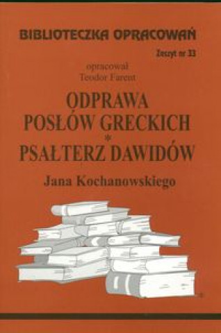 Książka Odprawa posłów greckich Psałterz Dawidów Jana Kochanowskiego 