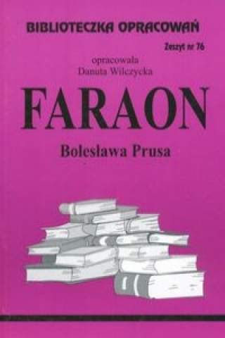 Kniha Biblioteczka Opracowań Faraon Bolesława Prusa Wilczycka Danuta