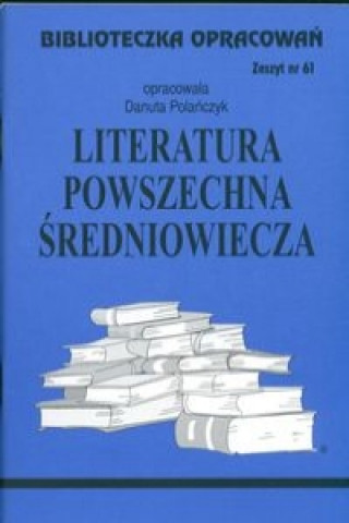 Kniha Biblioteczka Opracowań Literatura powszechna średniowiecza Polańczyk Danuta