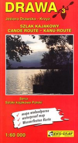 Nyomtatványok Drawa mapa kajakowa 1:60 000 Eko-Graf Praca zbiorowa