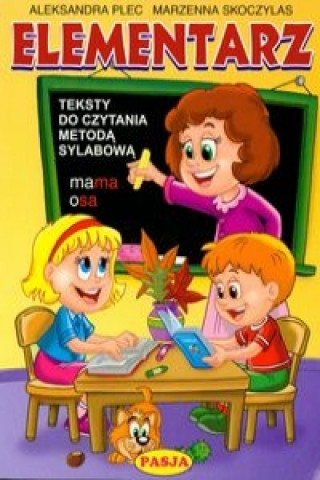 Книга Elementarz Teksty do czytania metodą sylabową Plec Aleksandra