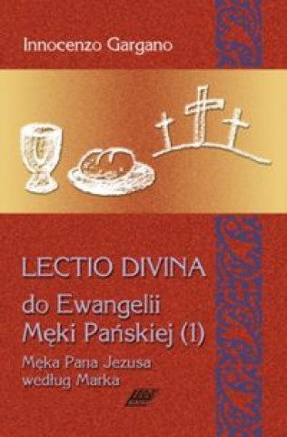 Kniha Lectio Divina 9 Do Ewangelii Męki Pańskiej 1 Gargano Innocenzo