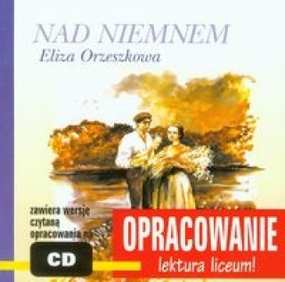 Книга Nad Niemnem Opracowanie z płytą CD Kordela Andrzej I.