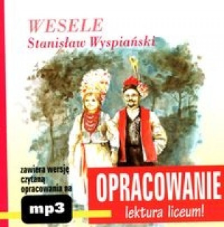 Könyv Wesele Stanisław Wyspiański Kordela Andrzej