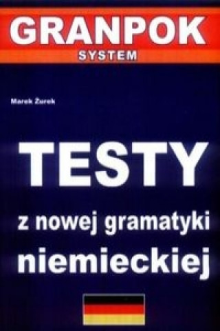 Kniha Testy z nowej gramatyki niemieckiej Żurek Marek