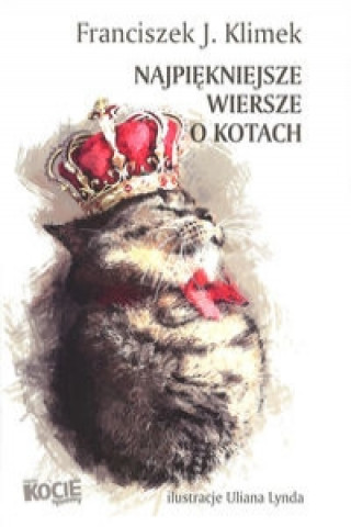 Könyv Najpiękniejsze wiersze o kotach Klimek Franciszek J.