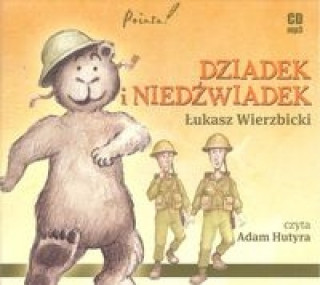 Аудио Dziadek i niedźwiadek Wierzbicki Łukasz