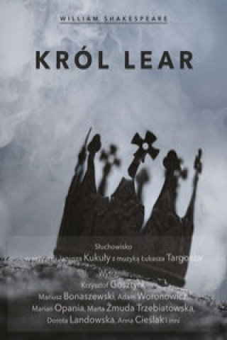 Könyv Król Lear Słuchowisko Shakespeare William