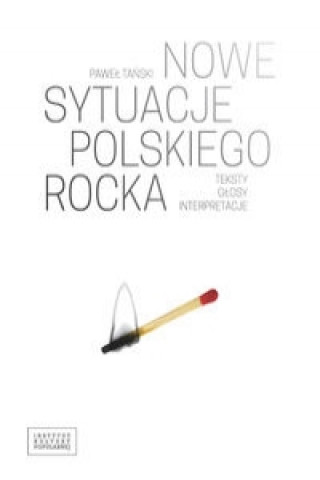 Βιβλίο Nowe sytuacje polskiego rocka Tański Paweł