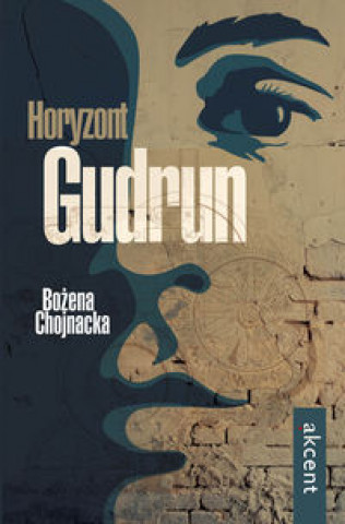 Kniha Horyzont Gudrun Chojnacka Bożena