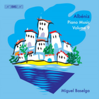 Audio Klavierwerke vol.9 Miguel Baselga