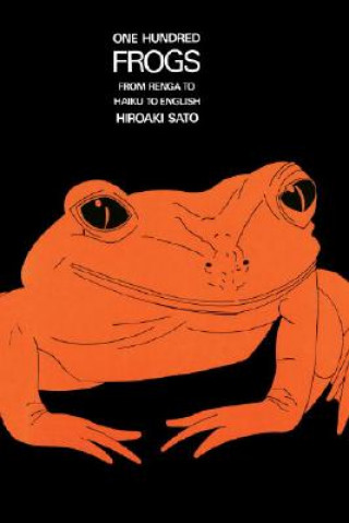 Könyv One Hundred Frogs Hiroaki Sato