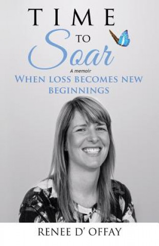 Книга Time to Soar Renee D'Offay
